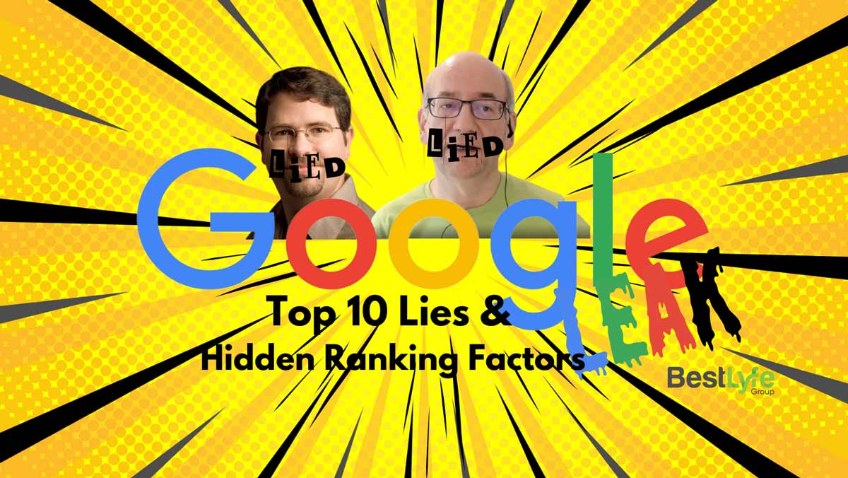 Google Leak: Top 10 Lies Hidden Ranking Factors